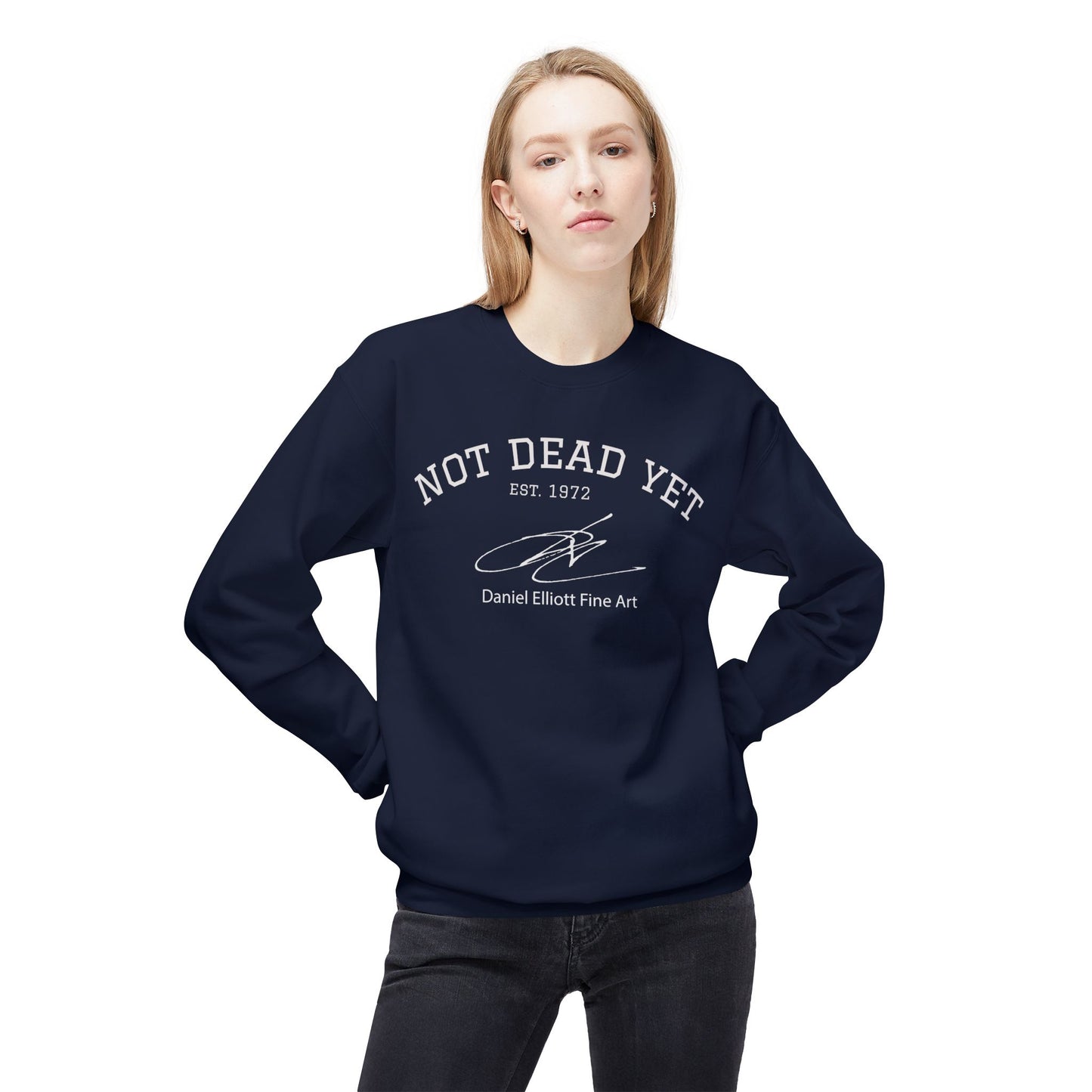 Not Dead Yet Crewneck Sweatshirt — Vintage 'Est. 1972' Casual Graphic Pullover