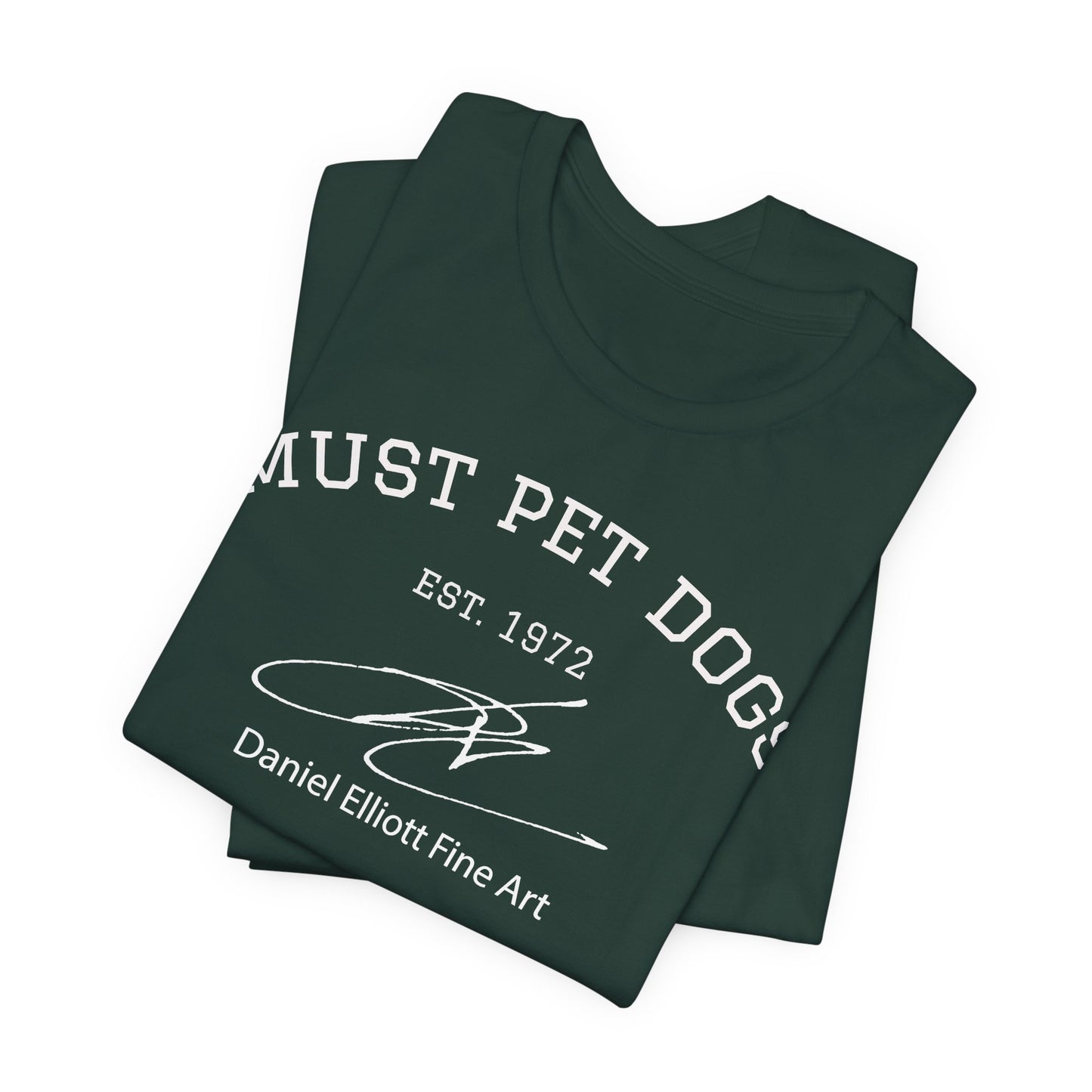 Must Pet Dogs T-Shirt – Dog Lover Graphic Tee (Daniel Elliott Fine Art)