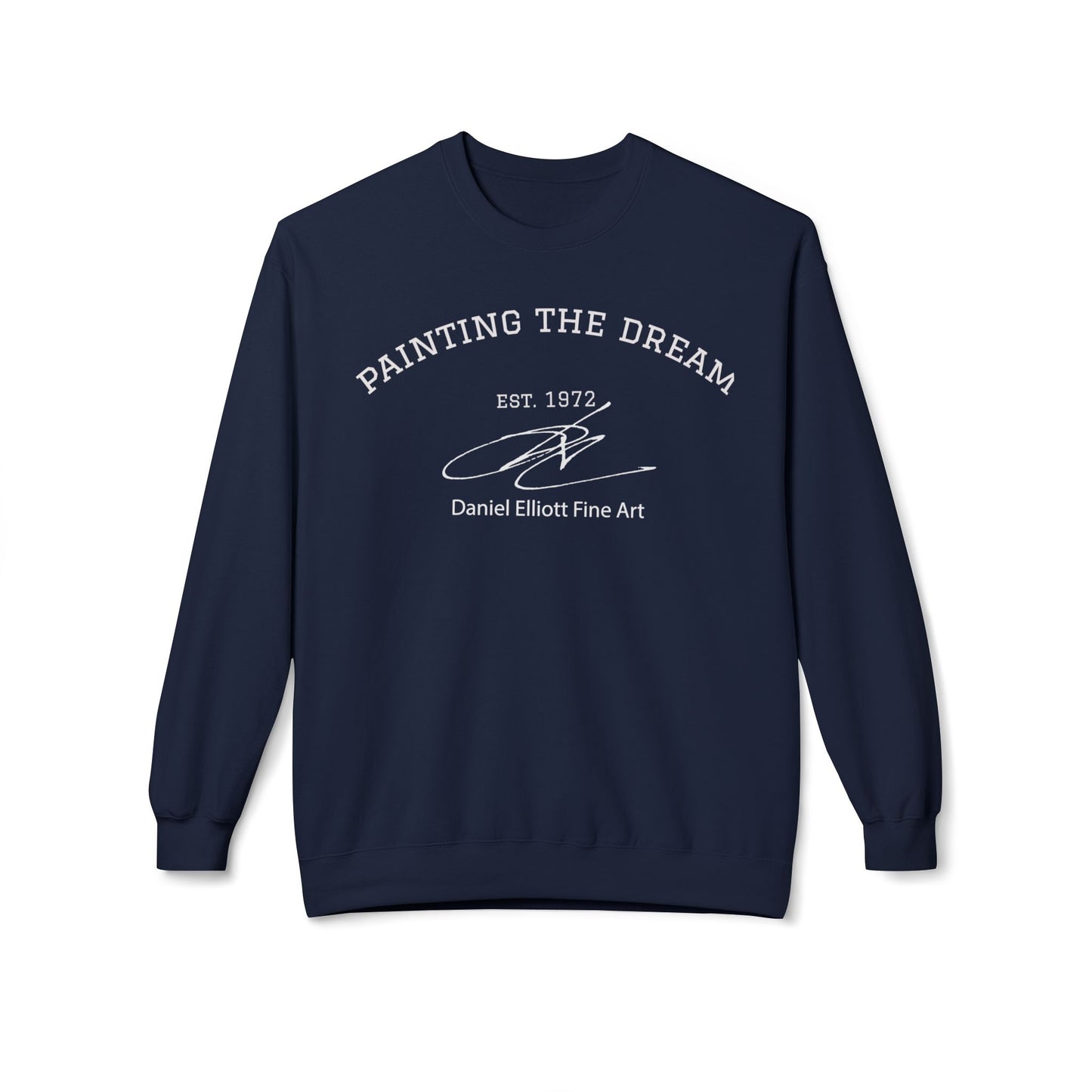 Painting The Dream Sweatshirt — Daniel Elliott Fine Art Crewneck (Est. 1972)