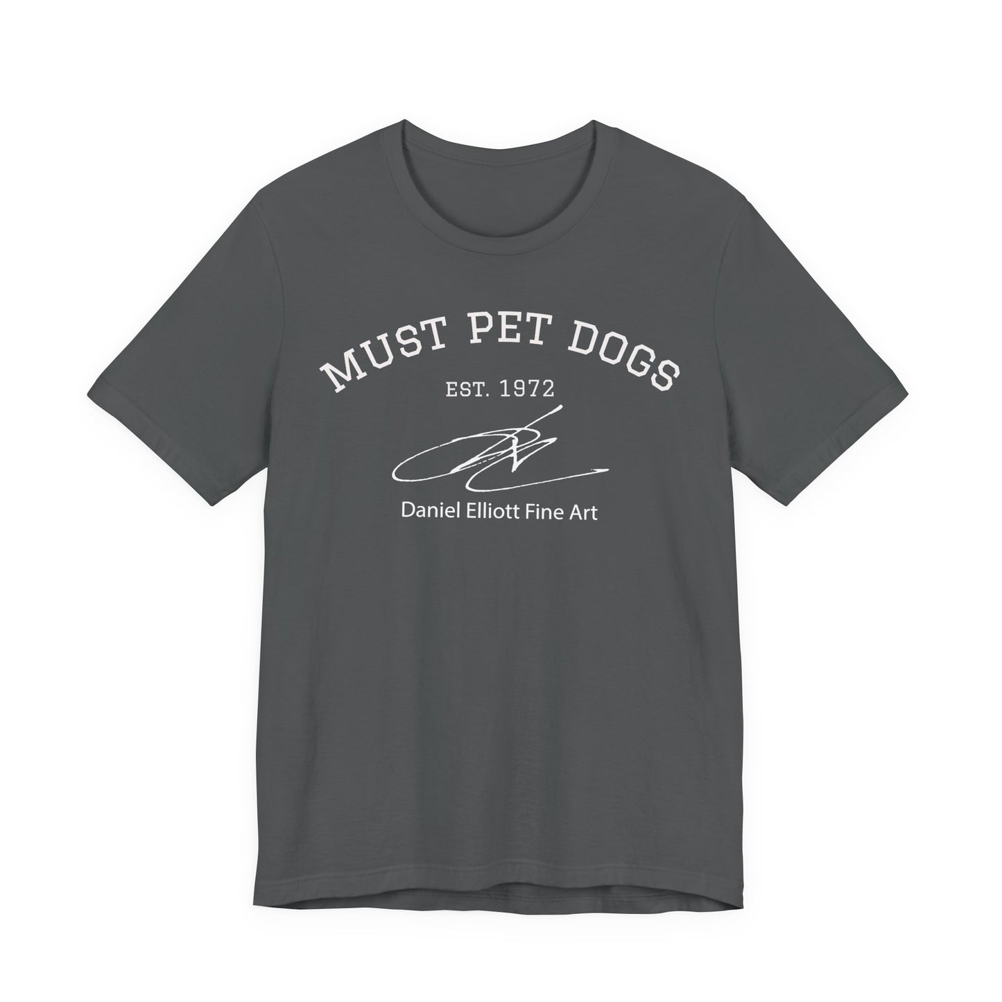 Must Pet Dogs T-Shirt – Dog Lover Graphic Tee (Daniel Elliott Fine Art)