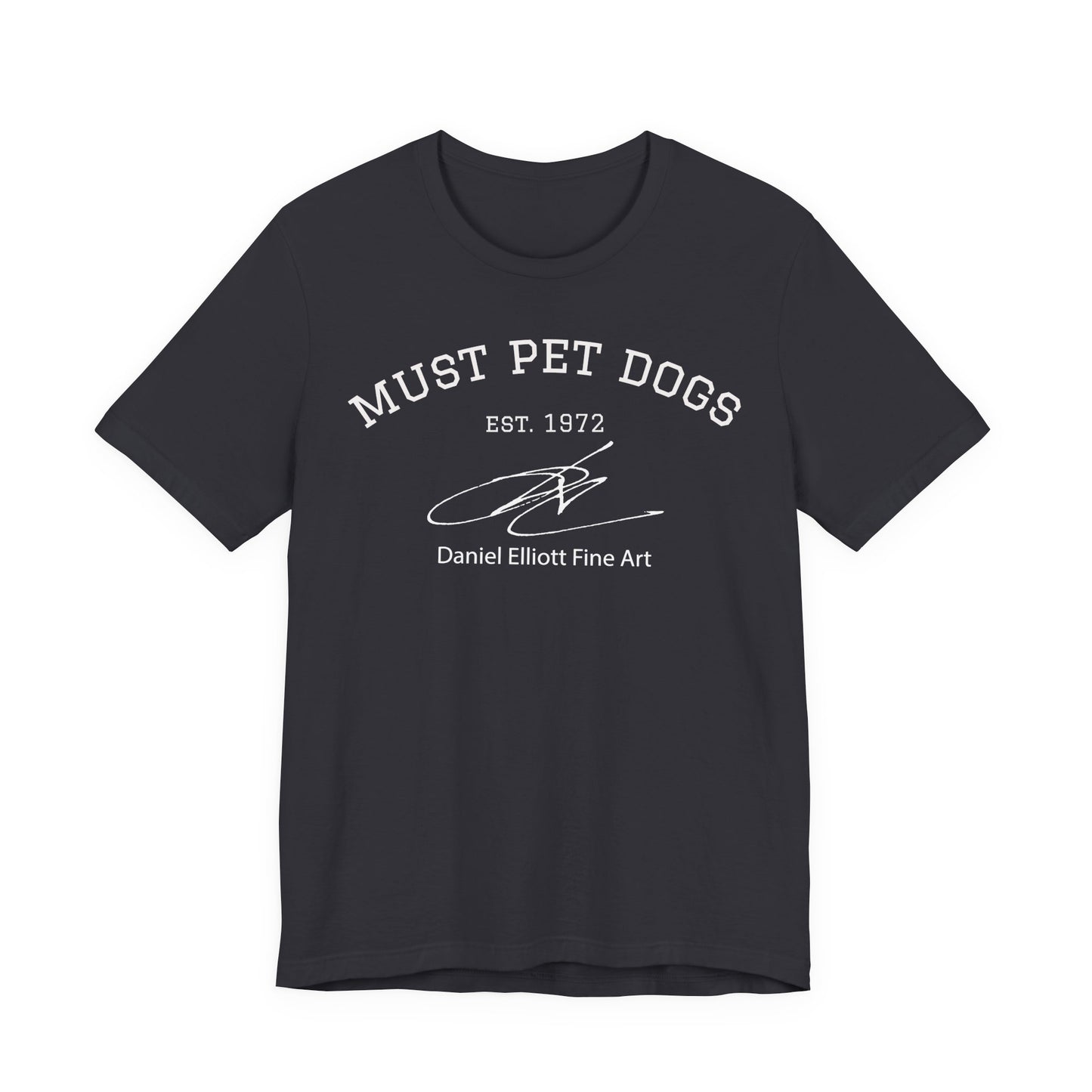 Must Pet Dogs T-Shirt – Dog Lover Graphic Tee (Daniel Elliott Fine Art)
