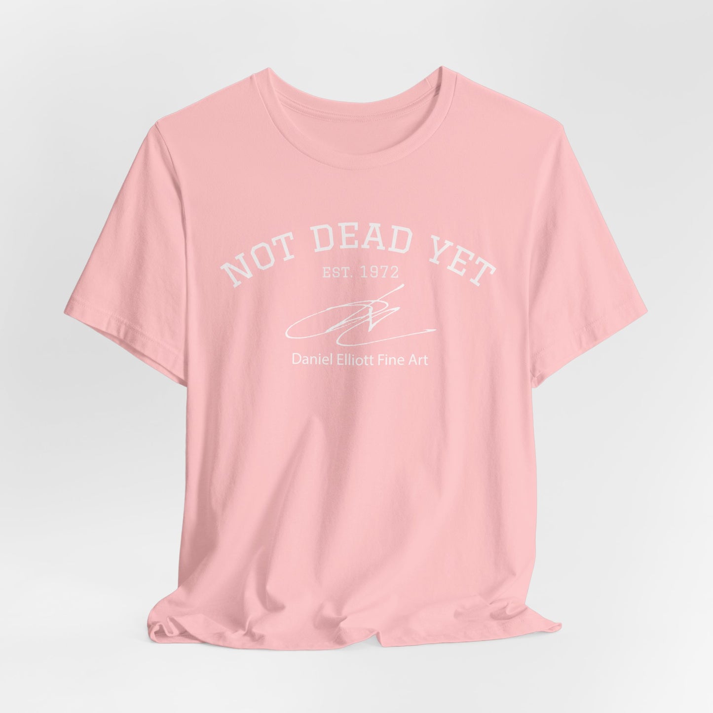 Not Dead Yet Tee - 'Not Dead Yet' Graphic Short Sleeve T-Shirt