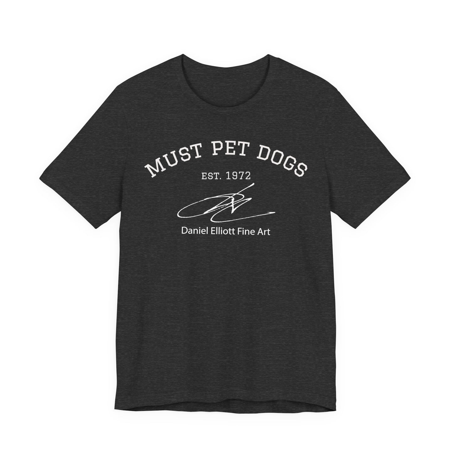 Must Pet Dogs T-Shirt – Dog Lover Graphic Tee (Daniel Elliott Fine Art)