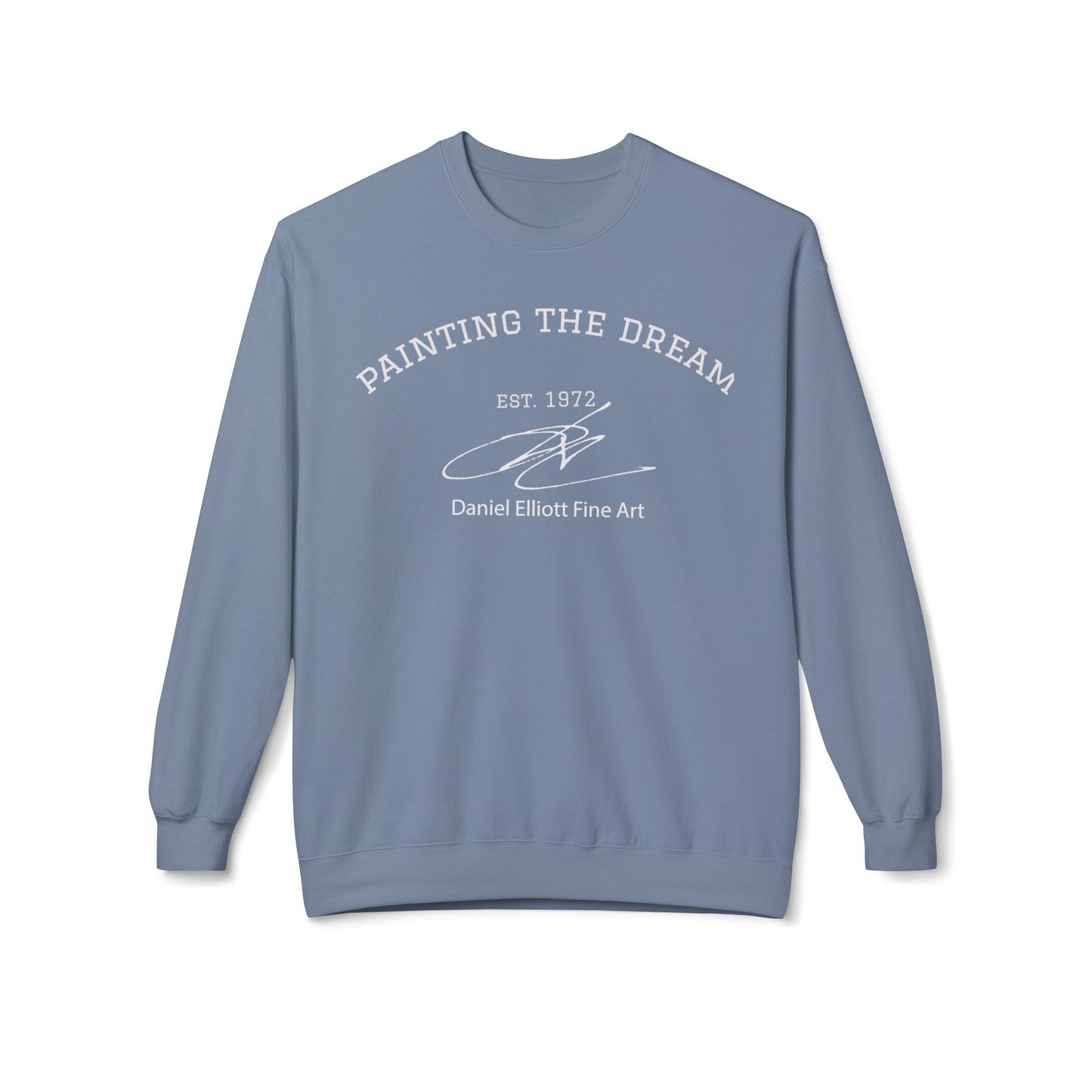 Painting The Dream Sweatshirt — Daniel Elliott Fine Art Crewneck (Est. 1972)