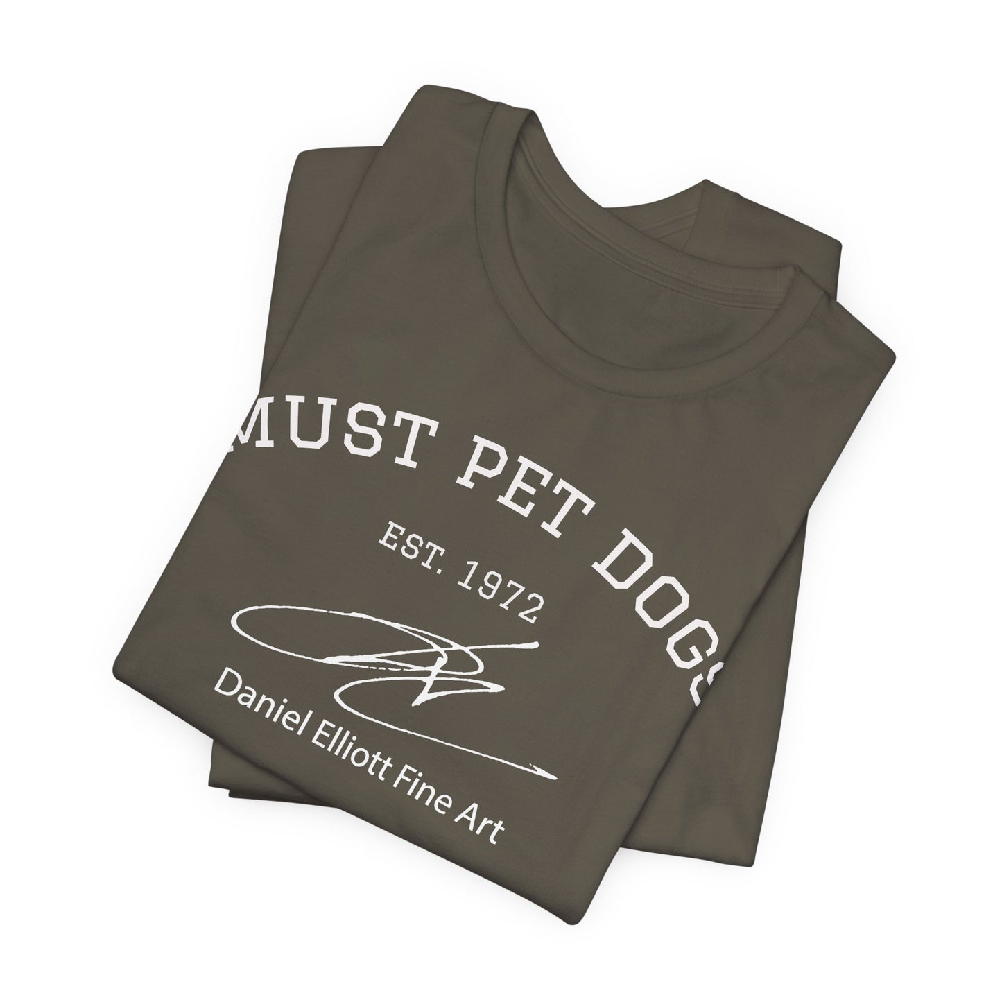 Must Pet Dogs T-Shirt – Dog Lover Graphic Tee (Daniel Elliott Fine Art)