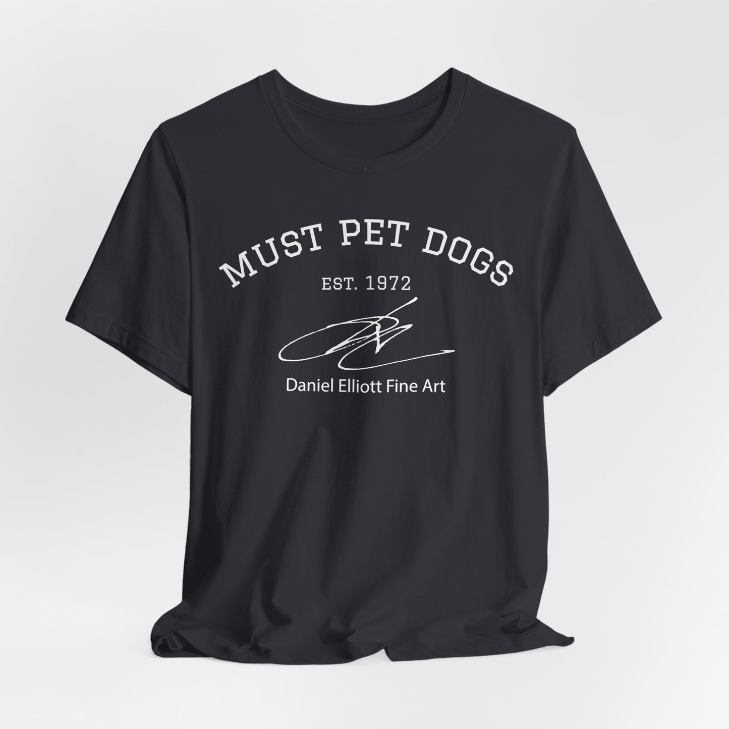 Must Pet Dogs T-Shirt – Dog Lover Graphic Tee (Daniel Elliott Fine Art)