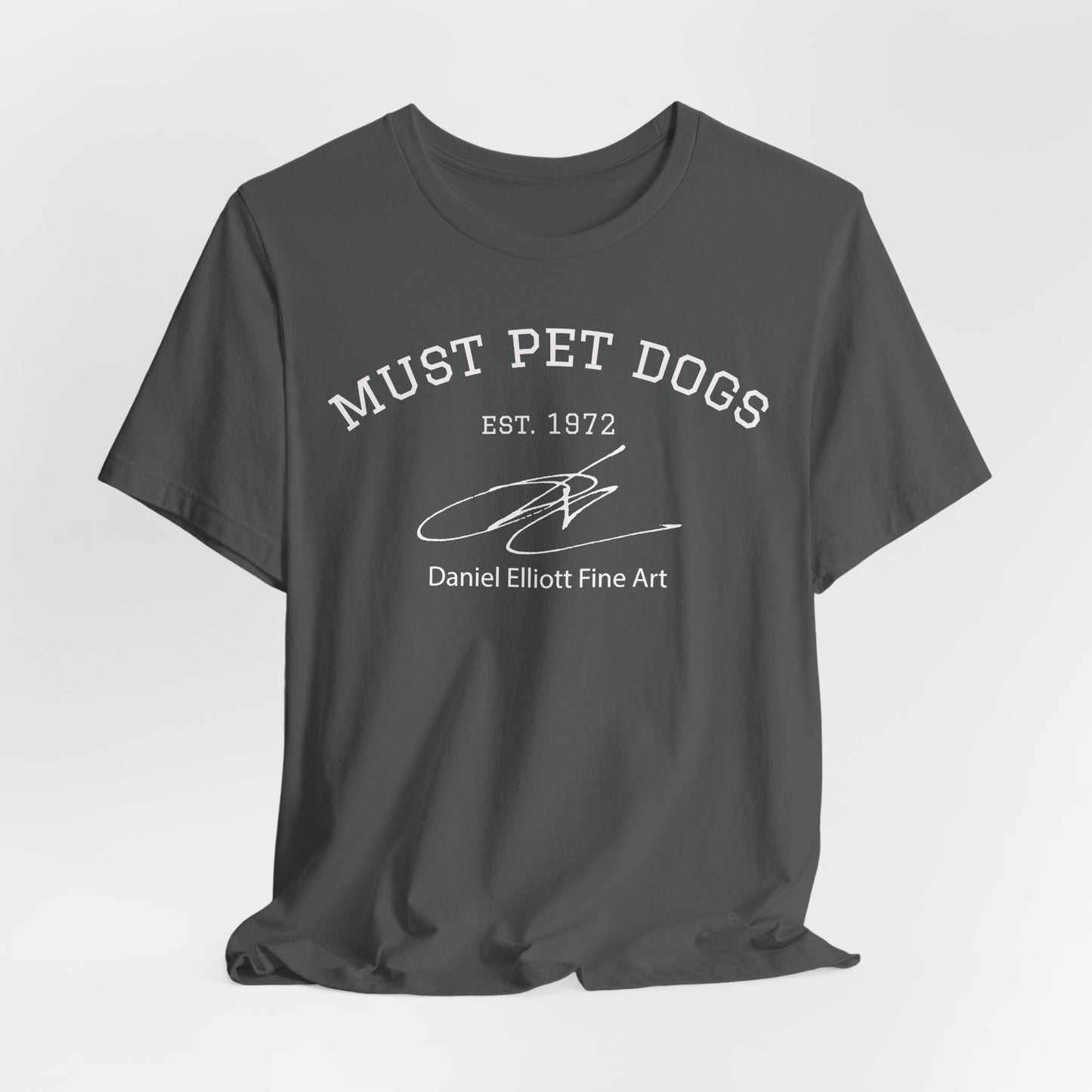 Must Pet Dogs T-Shirt – Dog Lover Graphic Tee (Daniel Elliott Fine Art)
